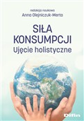 Polska książka : Siła konsu... - Anna Olejniczuk-Merta, naukowa redakcja