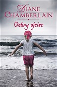 Dobry ojci... - Diane Chamberlain -  books in polish 