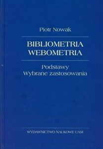 Obrazek Bibliometria Webometria Podstawy Wybrane zastosowania