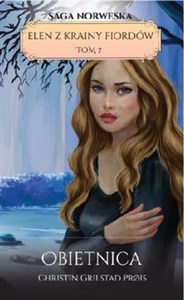 Obrazek Elen z Krainy Fiordów Tom 7 Obietnica