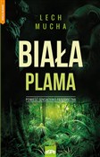 Zobacz : Biała Plam... - Lech Mucha