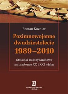 Obrazek Pozimnowojenne dwudziestolecie 1989 - 2010 Stosunki międzynarodowe na przełomie XX i XXI wieku