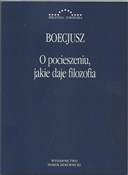 O pociesze... - Anicjusz Manliusz Sewerynus Boecjusz -  books from Poland