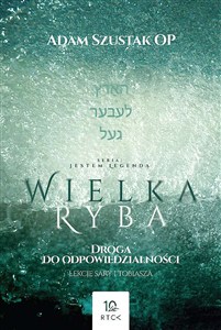 Obrazek Wielka Ryba. Droga do odpowiedzialności. Lekcj