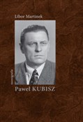 Paweł Kubi... - Libor Martinek -  Książka z wysyłką do UK