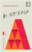 Do perfekc... - Vincenzo Latronico -  foreign books in polish 