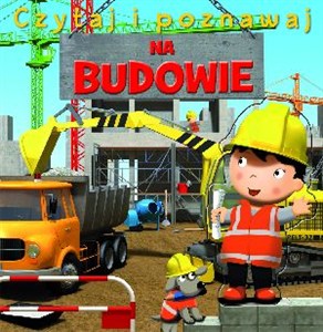 Picture of Na budowie Czytaj i poznawaj
