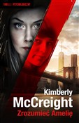 Polska książka : Zrozumieć ... - Kimberly McCreight