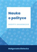 Nauka o po... - Małgorzata Bielecka -  books from Poland