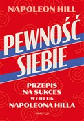 Pewność si... - Napoleon Hill -  books in polish 