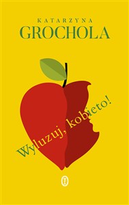 Obrazek Wyluzuj, kobieto!