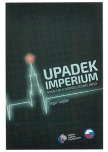 Obrazek Upadek imperium Nauka dla współczesnej Rosji