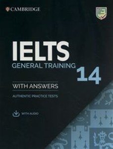 Obrazek IELTS 14 General Training Authentic Practice Tests with Answers