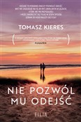 Nie pozwól... - Tomasz Kieres - Ksiegarnia w UK