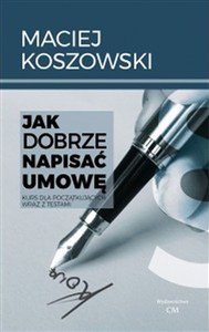 Obrazek Jak dobrze napisać umowę Kurs dla początkujących wraz z testami