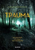 Zobacz : Trauma - Natalia Kostrzycka