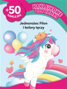 Obrazek Naklejkowe czytanki. Jednorożec Filon i kolory