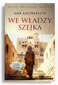 We władzy ... - Igor Kaczmarczyk - Ksiegarnia w UK