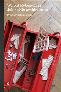 Obrazek Jak działa architektura Przybornik humanisty