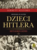 Zobacz : Dzieci Hit... - Michael H. Kater