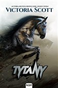 Tytany - Victoria Scott -  foreign books in polish 