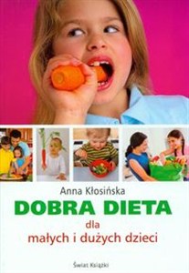 Obrazek Dobra dieta dla małych i dużych dzieci