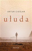 Ułuda - Artur Cieślar -  Polish Bookstore 