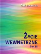 Książka : Życie wewn... - C. W. Leadbeater