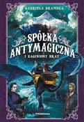 Spółka Ant... - Gabriela Bramska -  Książka z wysyłką do UK