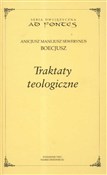 Traktaty t... - Anicjusz Manliusz Sewerynus Boecjusz -  Polish Bookstore 