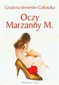 Zobacz : Oczy Marza... - Grażyna Jeromin-Gałuszka