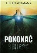 Książka : Pokonać śm... - Helen Wilmans
