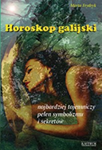 Obrazek Horoskop galijski najbardziej tajemniczy pełen symbolizmu i sekretów