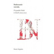 Książka : Budowanie ... - Marek Migalski