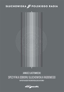 Obrazek Specyfika odbioru słuchowiska radiowego na przykładzie polskich realizacji gatunku