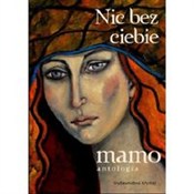 polish book : Nic bez ci... - Opracowanie Zbiorowe