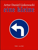 Polska książka : Eine klein... - Artur Daniel Liskowacki