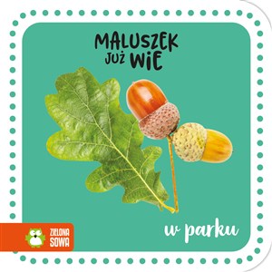 Obrazek Maluszek już wie W parku