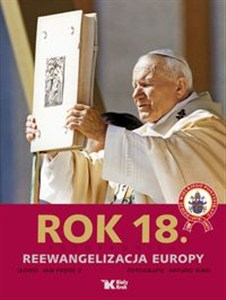 Obrazek Rok 18 Fotokronika Reewangelizacja Europy