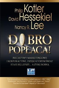 Obrazek Dobro popłaca Inicjatywy marketingowe i korporacyjne, dzięki którym świat staje się lepszy… a zyski rosną