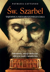 Obrazek Św. Szarbel Tajemnica nienaruszonego ciał