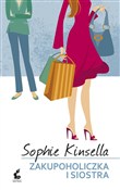 Zobacz : Zakupoholi... - Sophie Kinsella