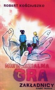 Obrazek Niewidzialna gra Część 3 Zakładnicy