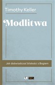 Zobacz : Modlitwa - Timothy Keller
