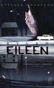 Zobacz : Byłam Eile... - Ottessa Moshfegh
