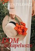 Polska książka : Dom w kape... - Arleta Tylewicz