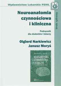 Obrazek Neuroanatomia czynnościowa i kliniczna Podręcznik dla studentów i lekarzy