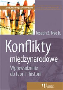 Obrazek Konflikty międzynarodowe Wprowadzenie do teorii i historii