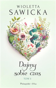 Obrazek Dajmy sobie czas. Tom 3. Duże Litery