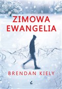 Zobacz : Zimowa ewa... - Brendan Kiely